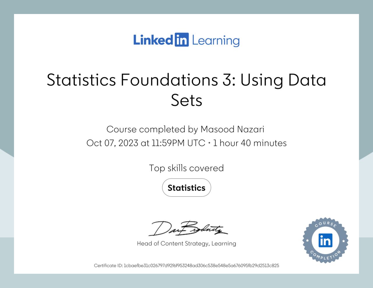 LinkedIn Learning certificate for Statistics Foundations 3: Using Data Sets completed October 2023