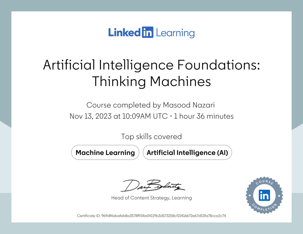 LinkedIn Learning certificate for Artificial Intelligence Foundations: Thinking Machines completed November 2023